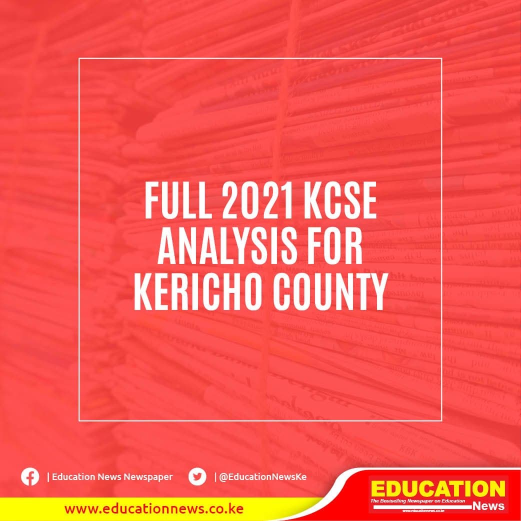 FULL 2021 KCSE RANKING FOR KERICHO COUNTY