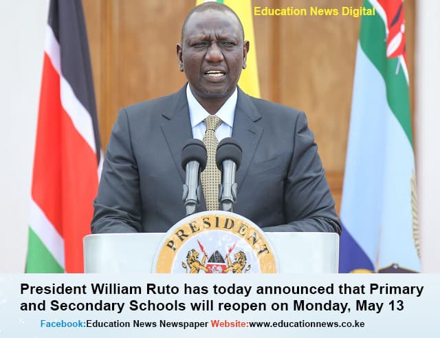 Schools to reopen on Monday, President Ruto declares