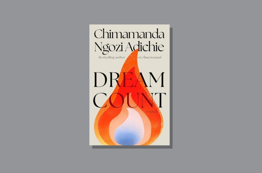 Chimamanda Ngozi is back after a decade with ‘Dream Count’ image 1