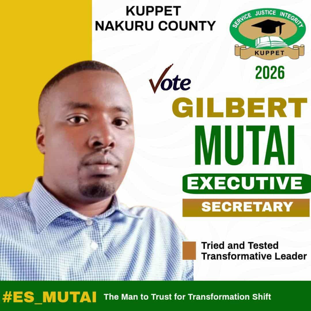 KUPPET Nakuru Executive Secretary aspirant calls on TSC to address voter clipping, Union democracy