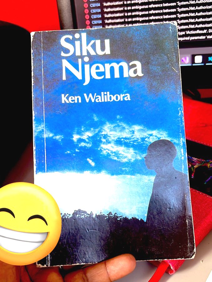 Siku Njema written by late Ken Walibora